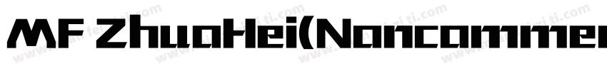 MF ZhuoHei(Noncommercial) Regular A字体转换
